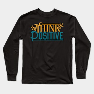 Positive Long Sleeve T-Shirt